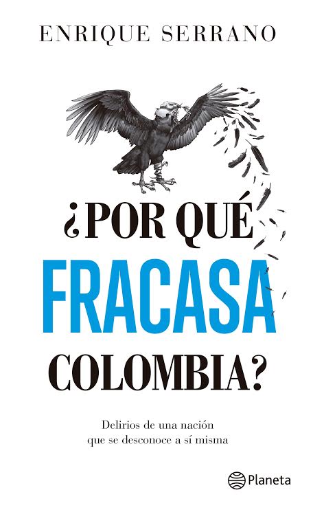 Por qué fracasa Colombia