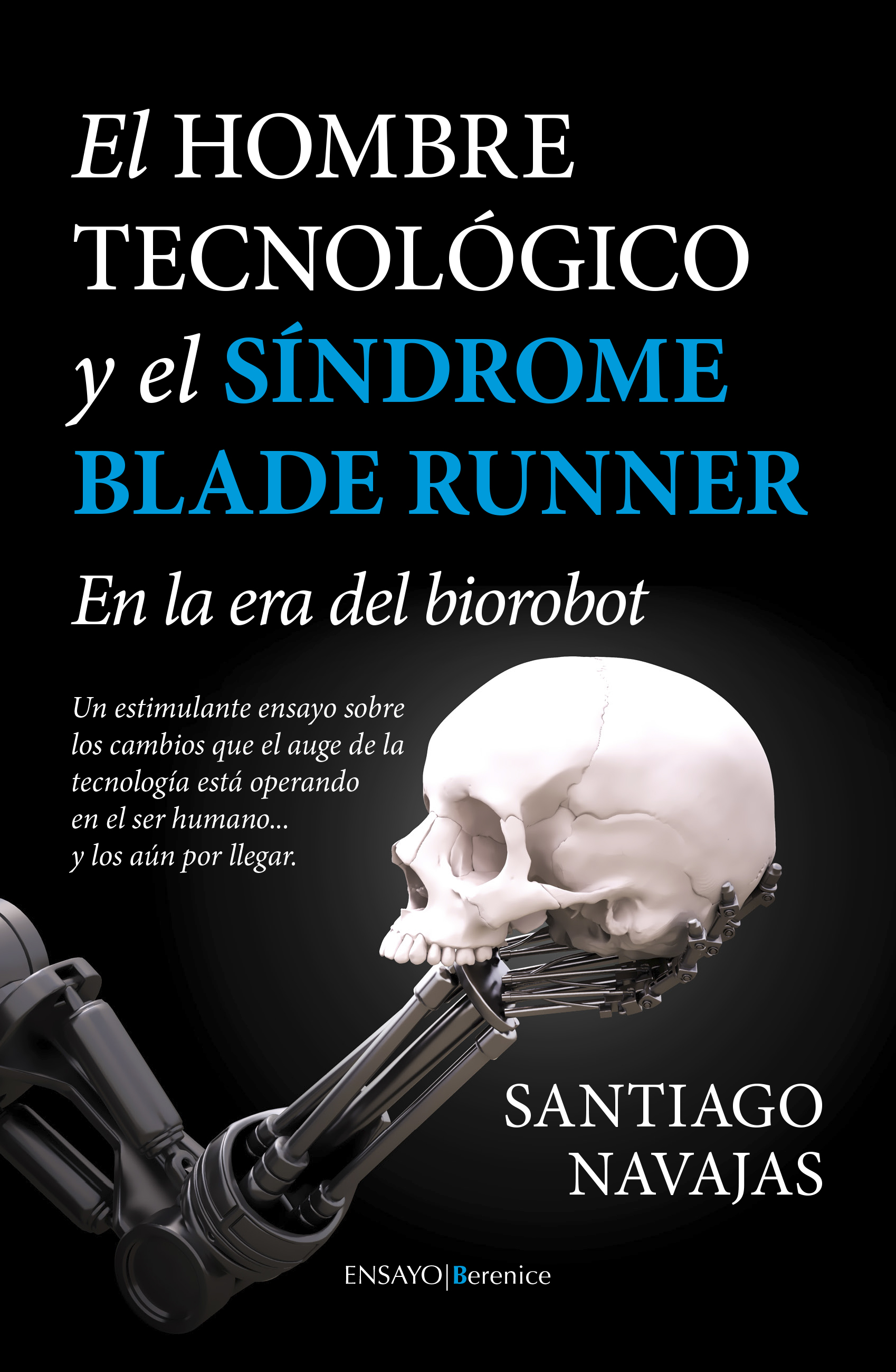 Cubierta_El Hombre Tecnológico y el síndrome Blade Runner_19mm