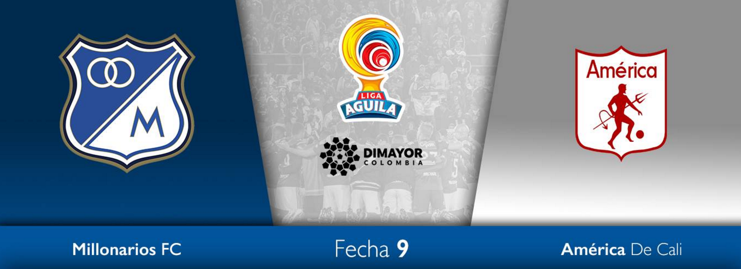 Millonarios Vs América el clásico de la fecha 9 de la Liga Águila ...