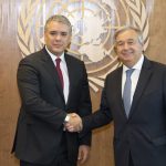 Secretario general de la ONU, Antonio Guterres y el Presidente de Colombia  Iván Duque Márquez