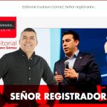 Editorial Gustavo Gómez Señor registrador...