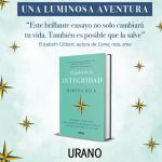EL PODER DE LA INTEGRIDAD Martha Beck