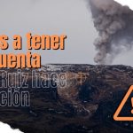 Datos que Ud debe de tener en cuenta si el Ruiz hace erupción
