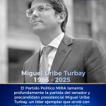 El partido Politi MIRA lamenta la Muerte de Miguel Uribe