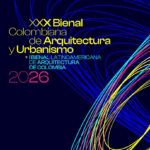 XXX Bienal Colombiana de Arquitectura y Urbanismo 2026