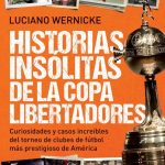 Historias insólitas de la Copa Libertadores 2