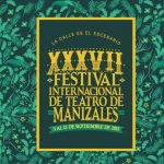 37 Festival Internacional de Teatro de Manizales