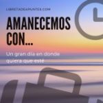 #AmanecemosCon ...Episodio 16